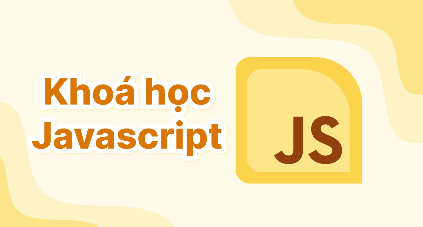 Khoá học Javascript